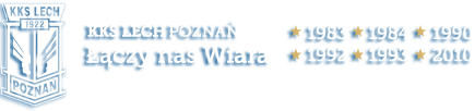 Lech Pozna� - Duma i Tradycja